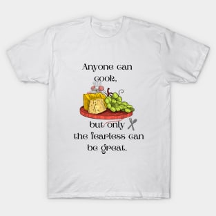 Anyone Can Cook T-Shirt